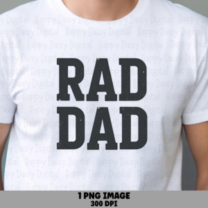 Rad Dad PNG Rad Dad Design Bold Block Text Commercial Use POD