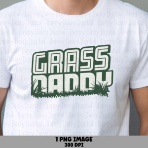Grass Daddy PNG Grass Daddy Design Textured Text Commercial Use POD