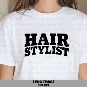 Hair Stylist Text PNG | Sublimation Commercial Use POD