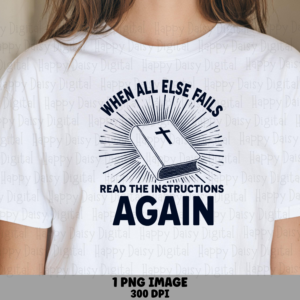 Read The Instructions PNG | Sublimation Commercial Use POD