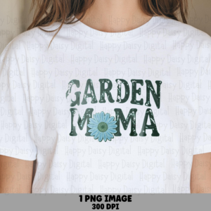Garden Mama Daisy PNG | Sublimation Commercial Use POD