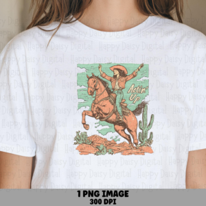 Actin' Up Bronco PNG  Cowgirl PNG| Sublimation Commercial Use POD