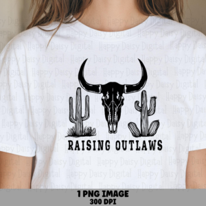 Raising Outlaws PNG | Sublimation Commercial Use POD