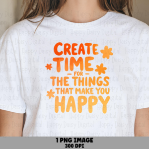 Create Time PNG | Sublimation Commercial Use POD