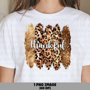 Thankful Glitter Leopard Brush PNG | Sublimation Commercial Use POD