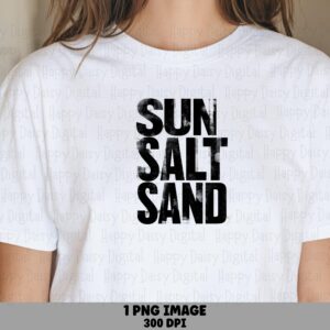 Sun Salt Sand PNG Sublimation Design Beach Summer Black Bold Text Commercial Use POD