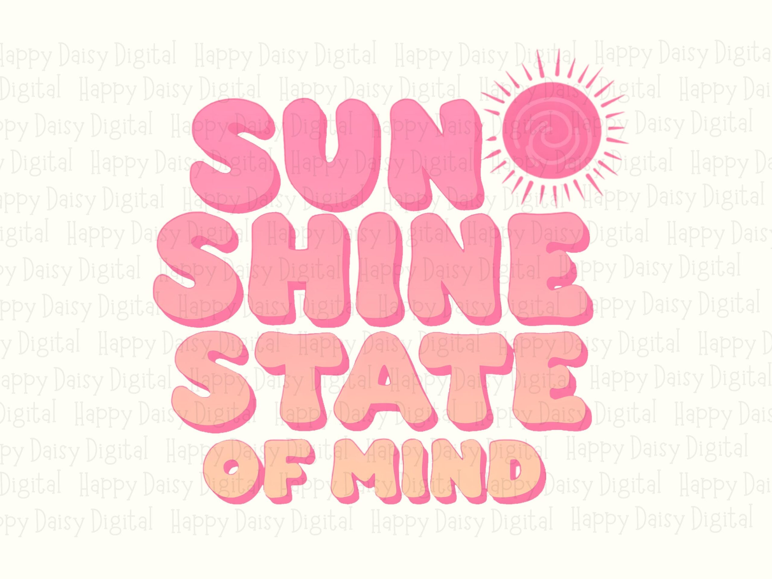 Sunshine State Of Mind PNG Sublimation Design Beach Summer Pink Bubble Text Commercial Use POD - Image 2