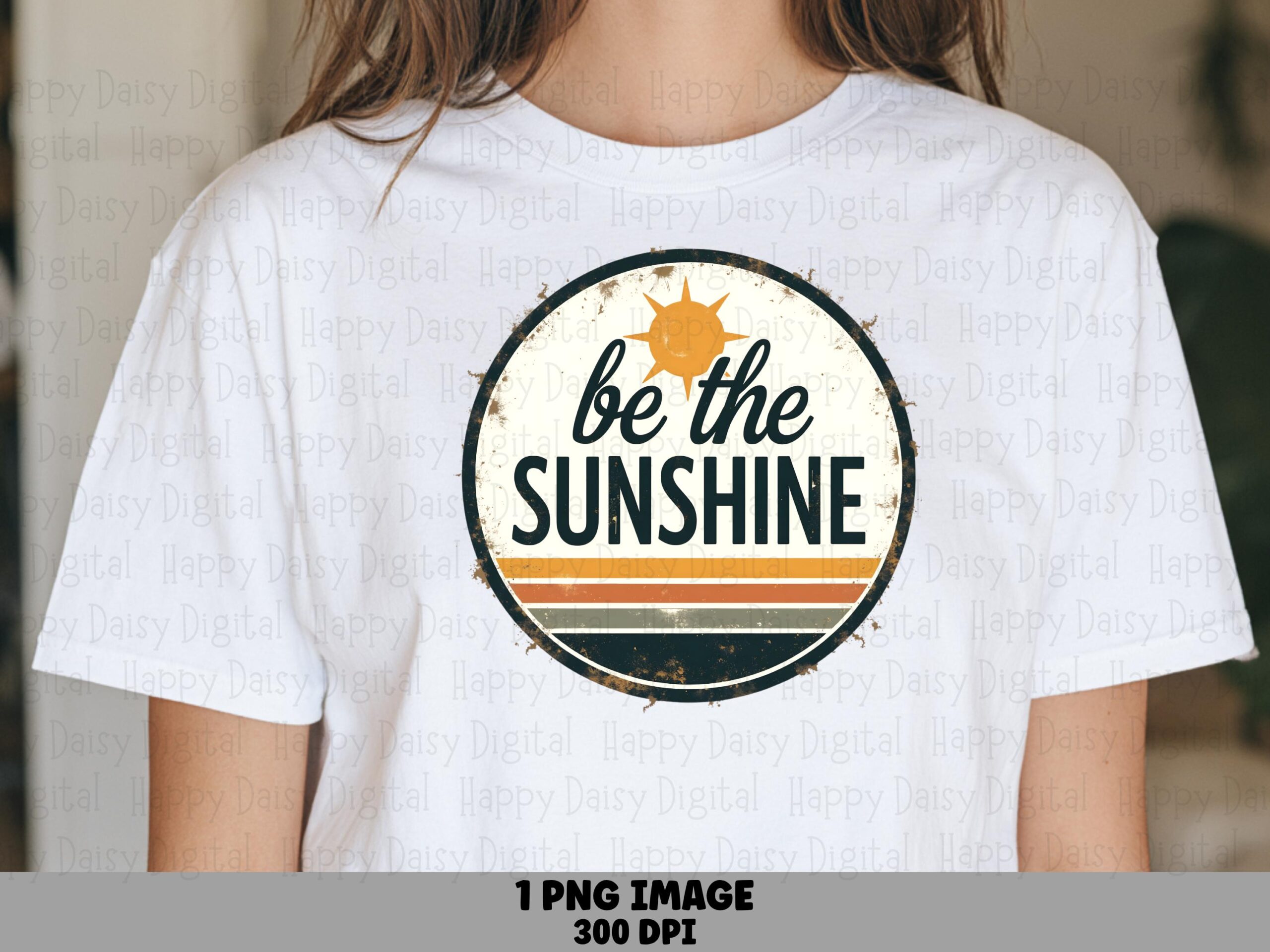 Be The Sunshine PNG Sublimation Design Beach Summer Retro Badge Commercial Use POD