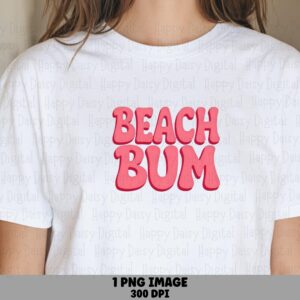 Beach Bum PNG Sublimation Design Beach Summer Bubble Text Commercial Use POD