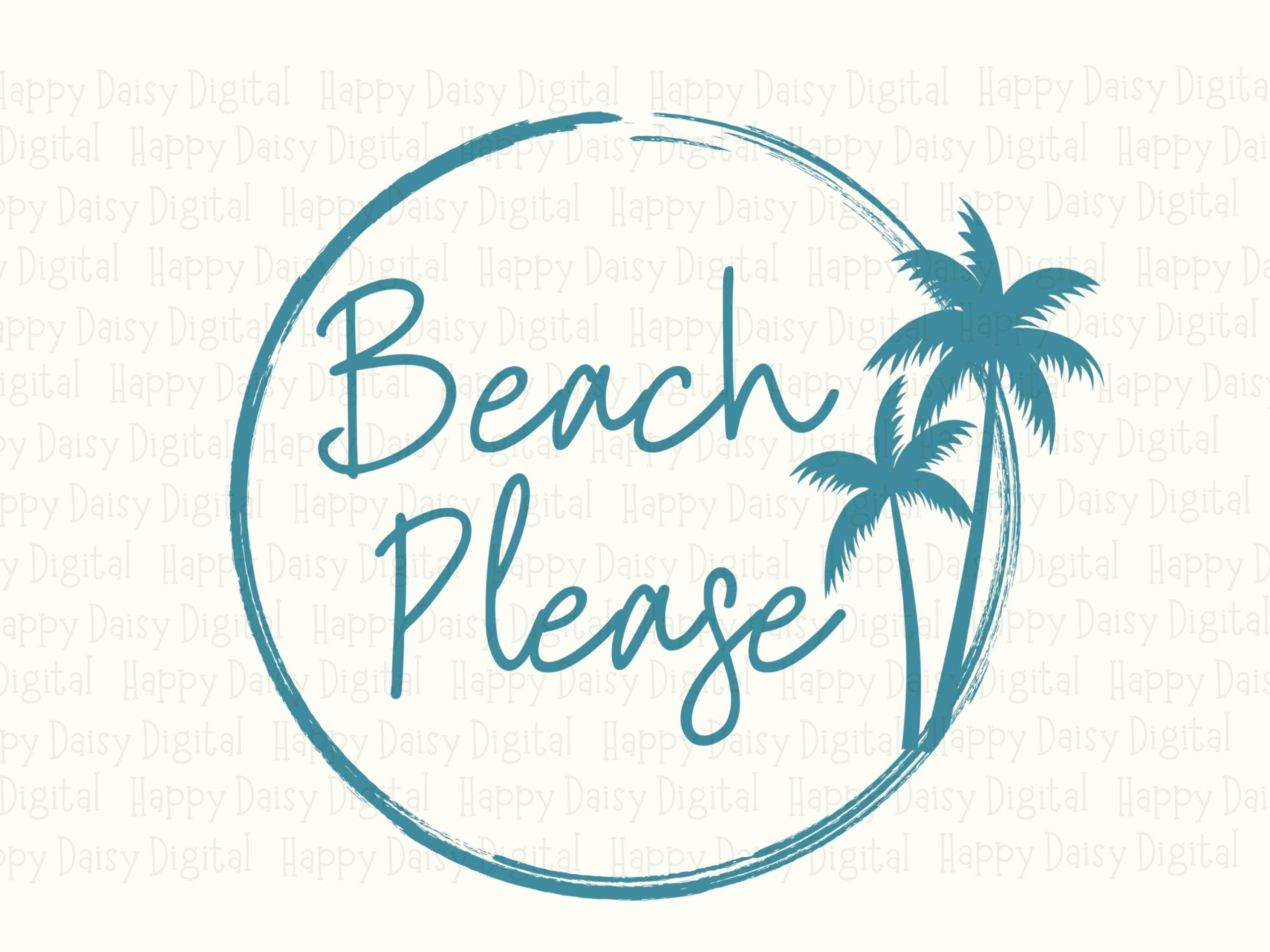 Beach Please PNG Beach Please Script Badge Sublimation Beach Summer Commercial Use POD - Image 2