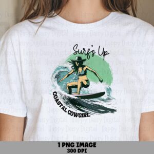Surf's Up Coastal Cowgirl PNG Surfer Design Coastal Cowgirl Sublimation Beach Summer Commercial Use POD