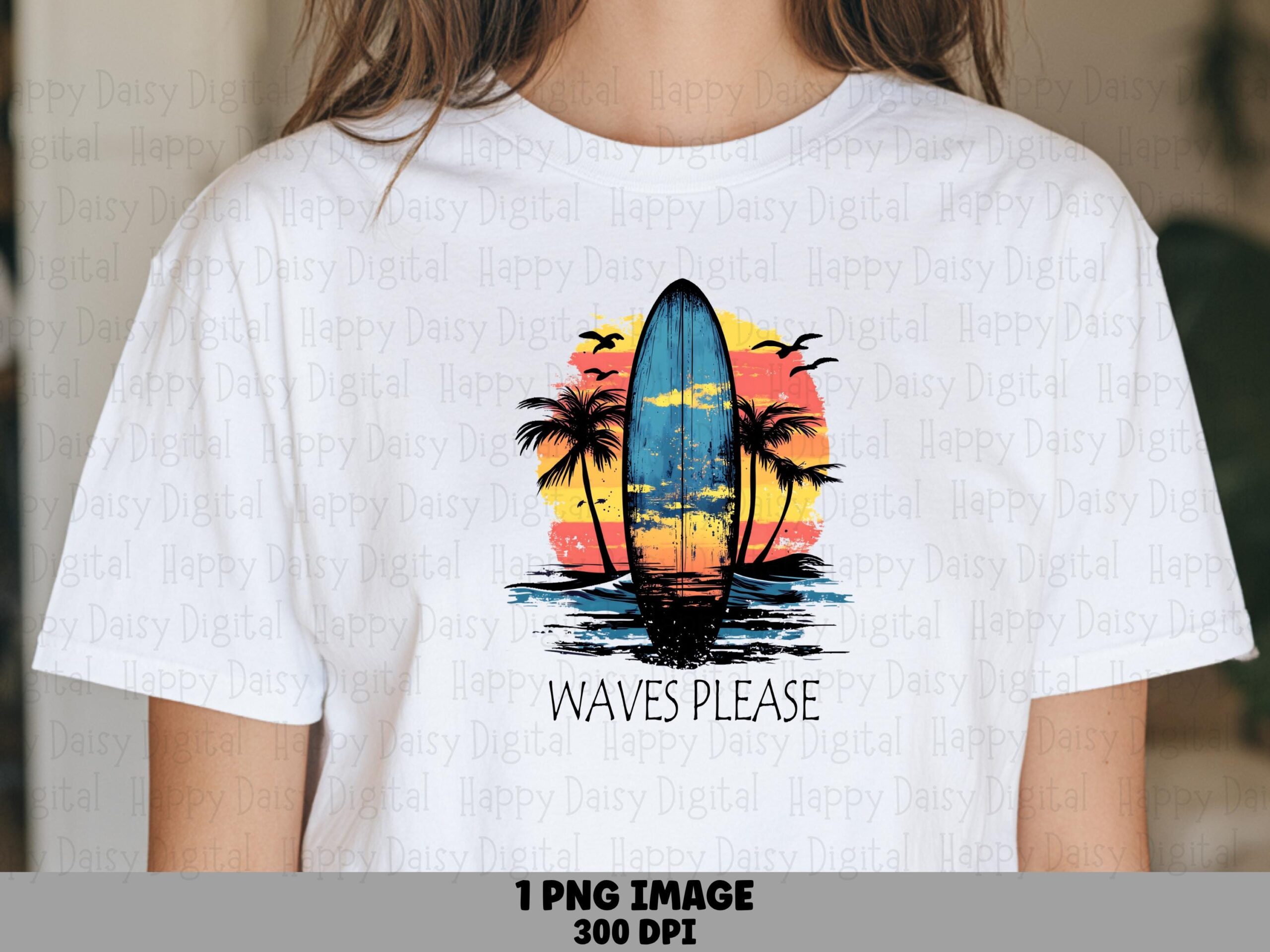 Waves Please PNG Surfboard Design Waves Please Sublimation Beach Summer Commercial Use POD