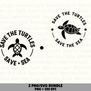 2 Save The Turtles Save The Sea SVG PNG Bundle Turtle Design Cricut Silhouette Canva Commercial Use POD