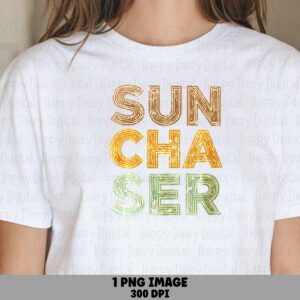 Sun Chaser PNG Sublimation Design Beach Summer Gradient Text Commercial Use POD