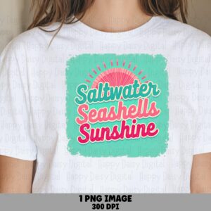 Saltwater Seashells Sunshine PNG Sublimation Design Beach Summer Teal Text Commercial Use POD