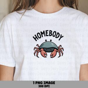Homebody PNG Sublimation Design Beach Summer Crab Illustration Commercial Use POD