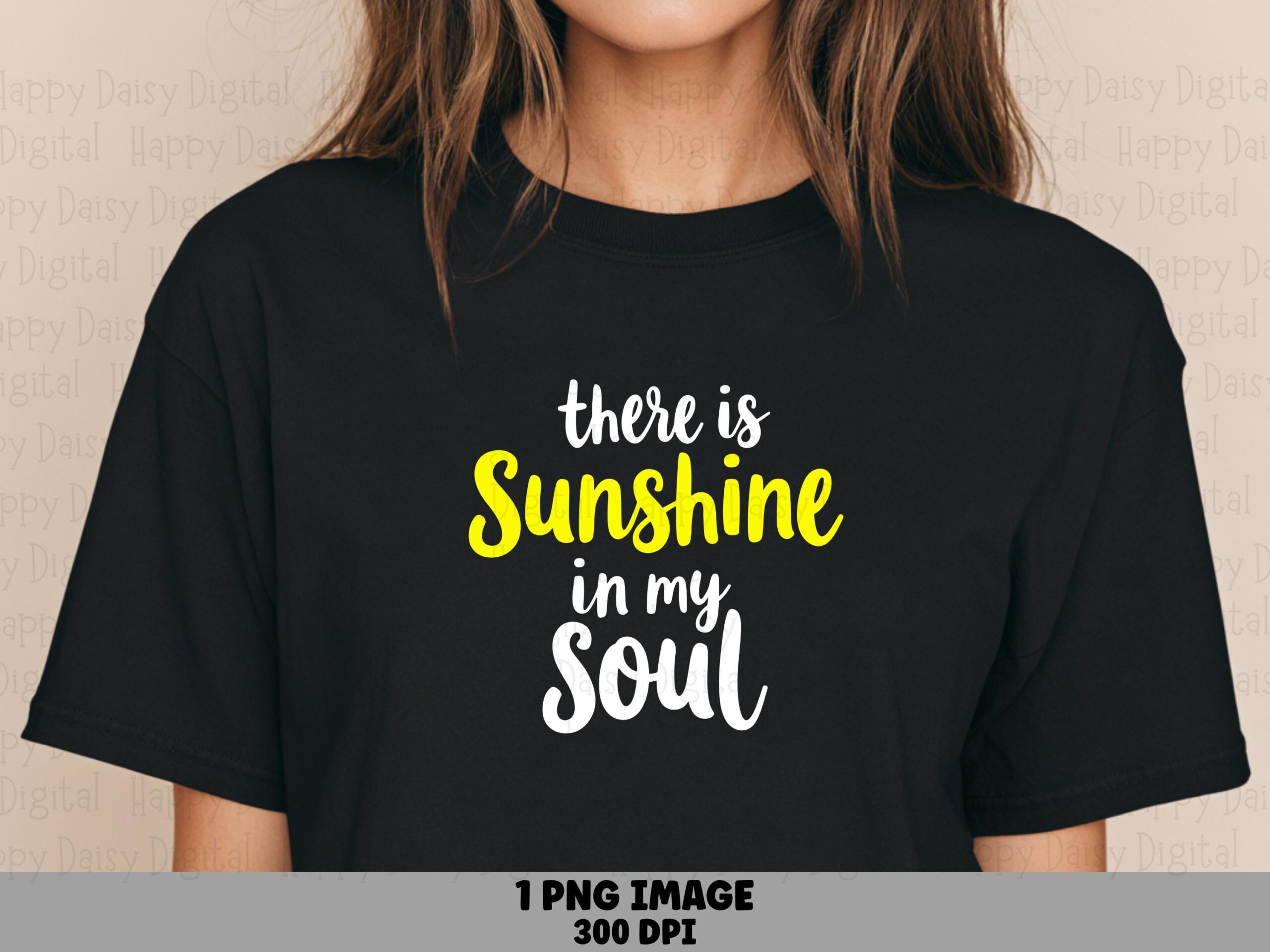 There Is Sunshine In My Soul PNG Sunshine Quote Sublimation Design Commercial Use POD