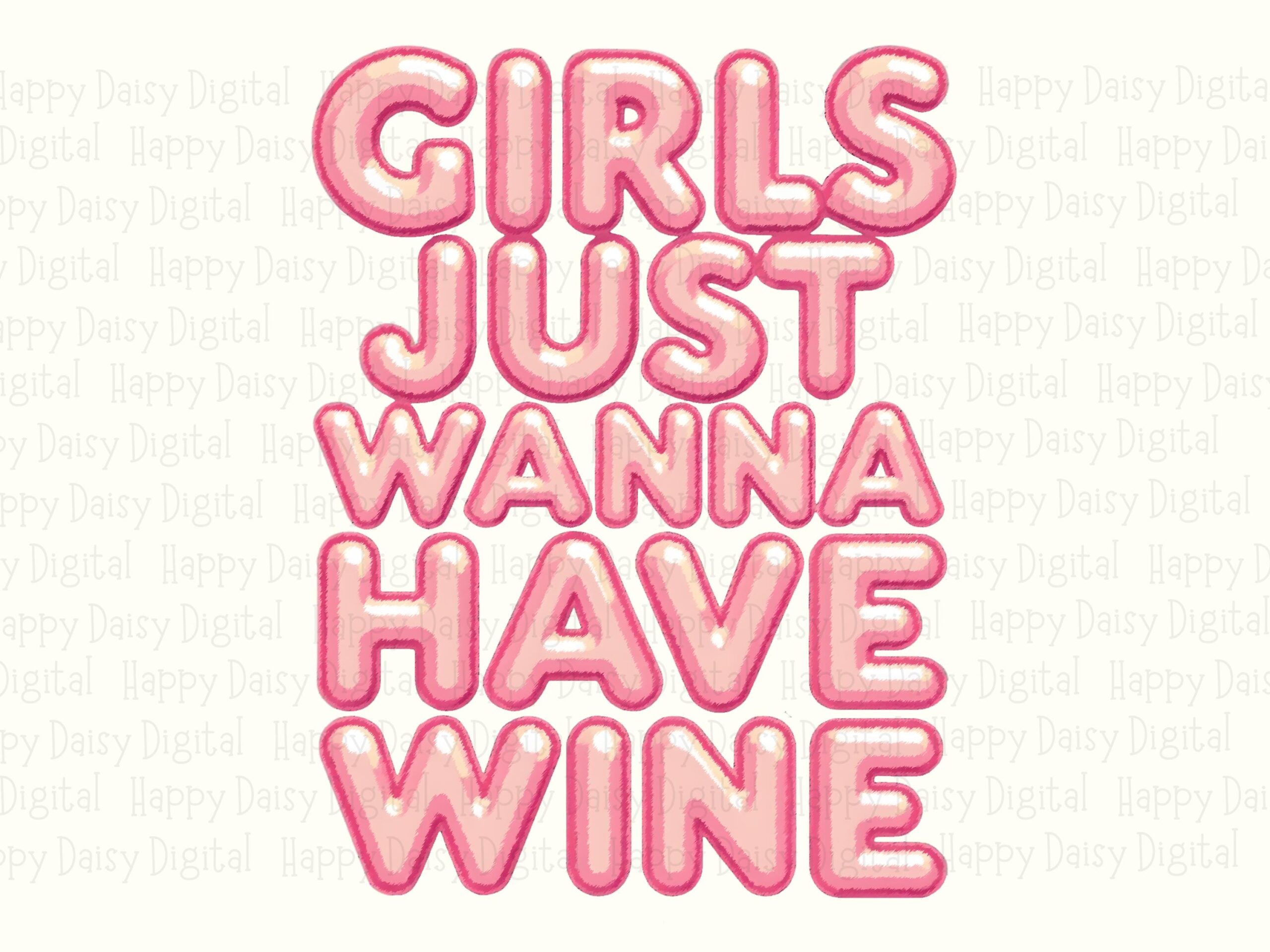 Girls Just Wanna Have Wine PNG Girls Just Wanna Have Wine Gradient Text Design Commercial Use POD - Image 2