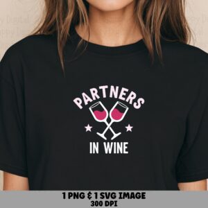 Partners In Wine SVG PNG Partners In Wine Wine Glasses Icon Cricut Silhouette Canva Commercial Use POD