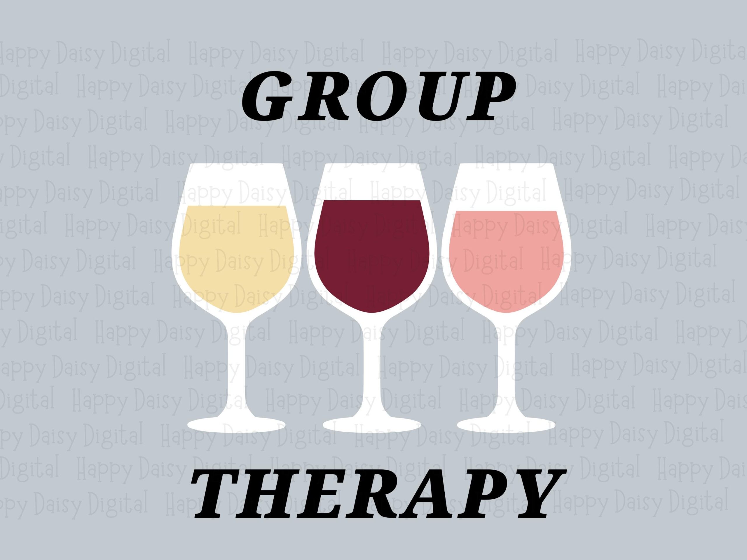 Group Therapy SVG PNG Group Therapy Wine Wine Glasses Illustration Cricut Silhouette Canva Commercial Use POD - Image 2