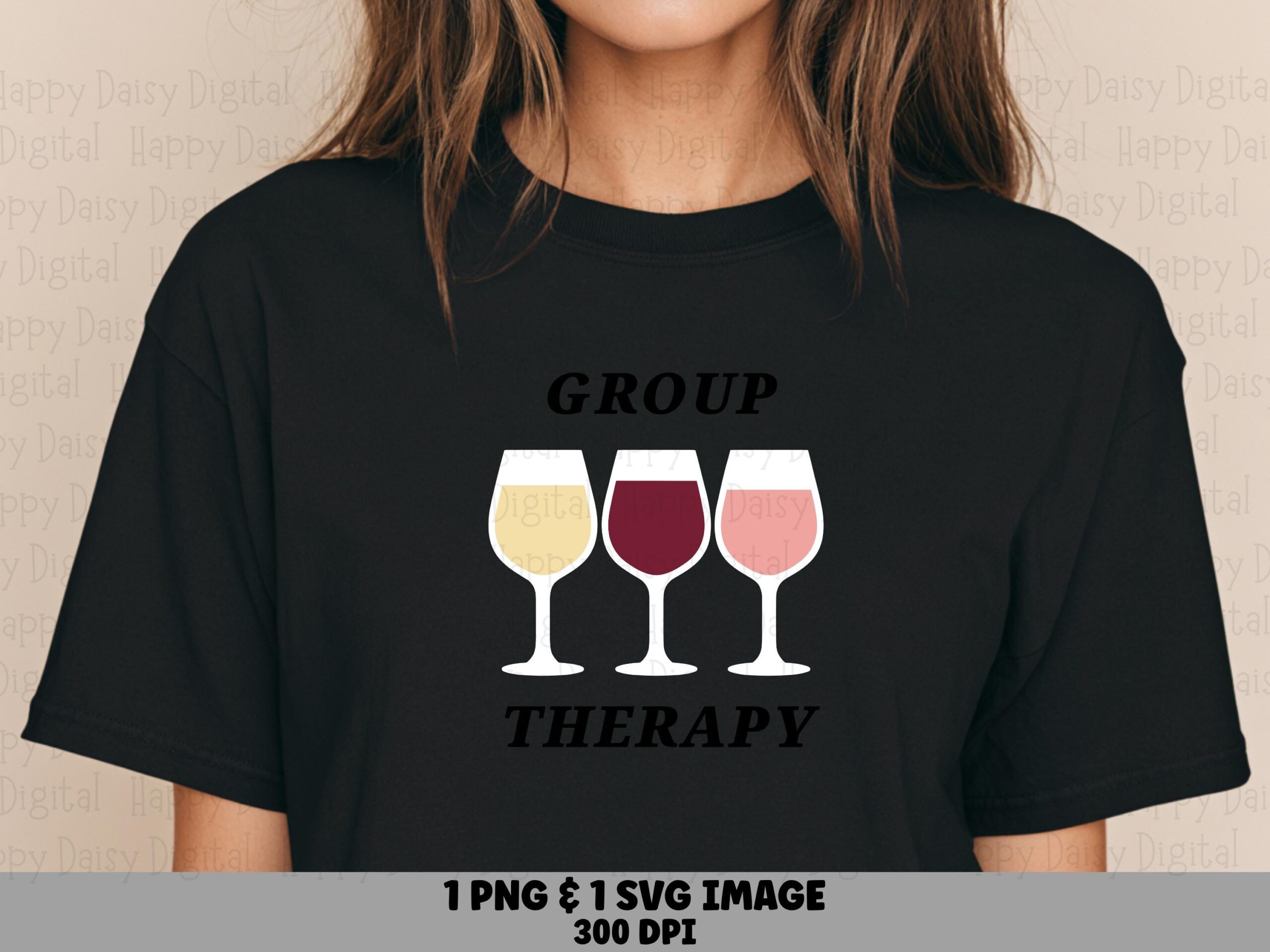 Group Therapy SVG PNG Group Therapy Wine Wine Glasses Illustration Cricut Silhouette Canva Commercial Use POD