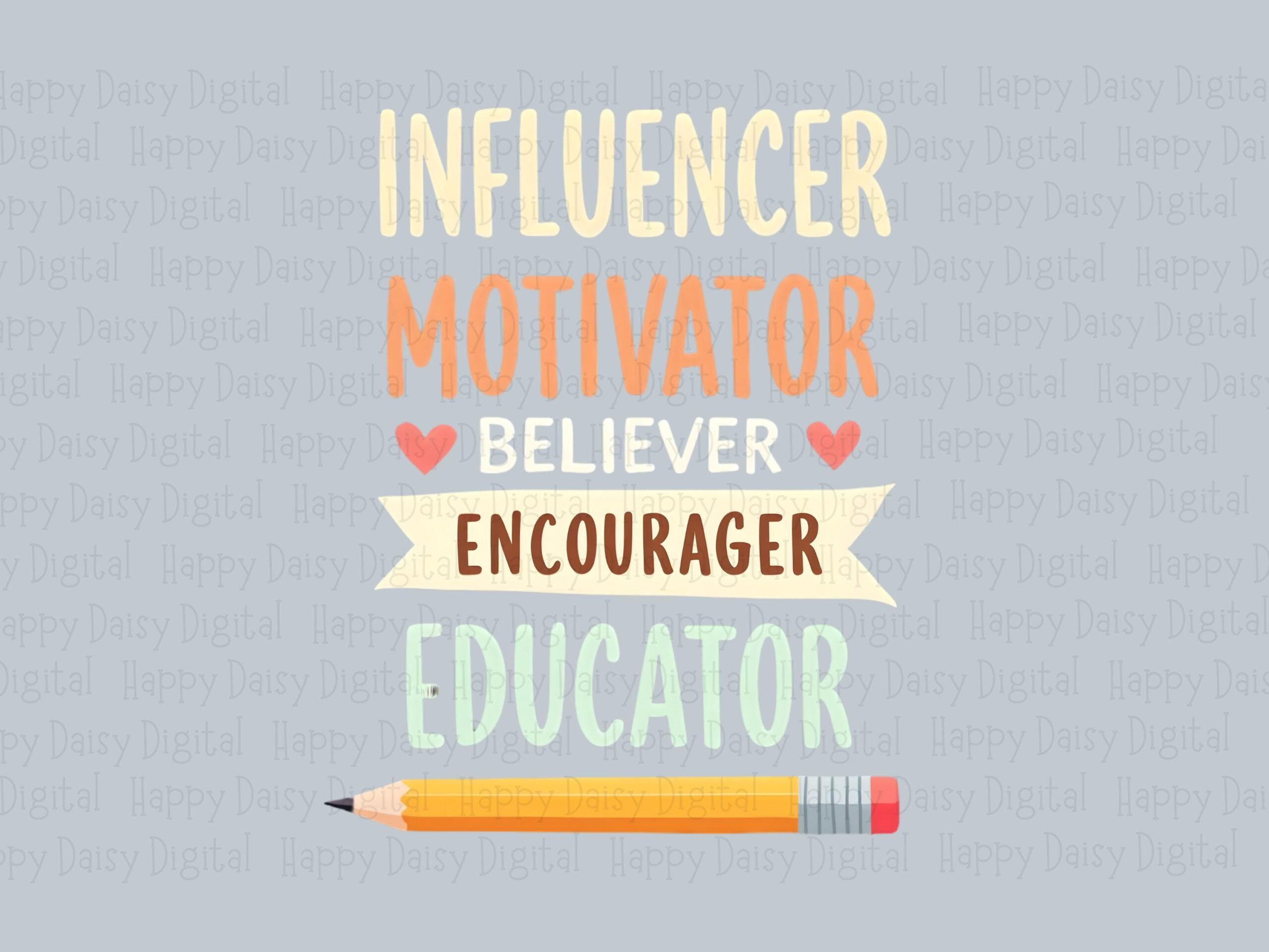 Influencer Motivator Believer Encourager Educator PNG Teacher Roles List Stacked Text Design Sublimation Design Commercial Use POD - Image 2