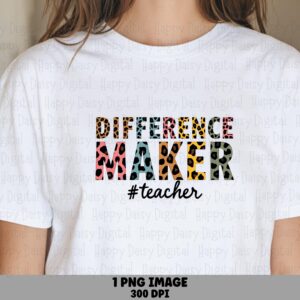 Difference Maker Teacher PNG Difference Maker Teacher Leopard Print Text Sublimation Design Commercial Use POD