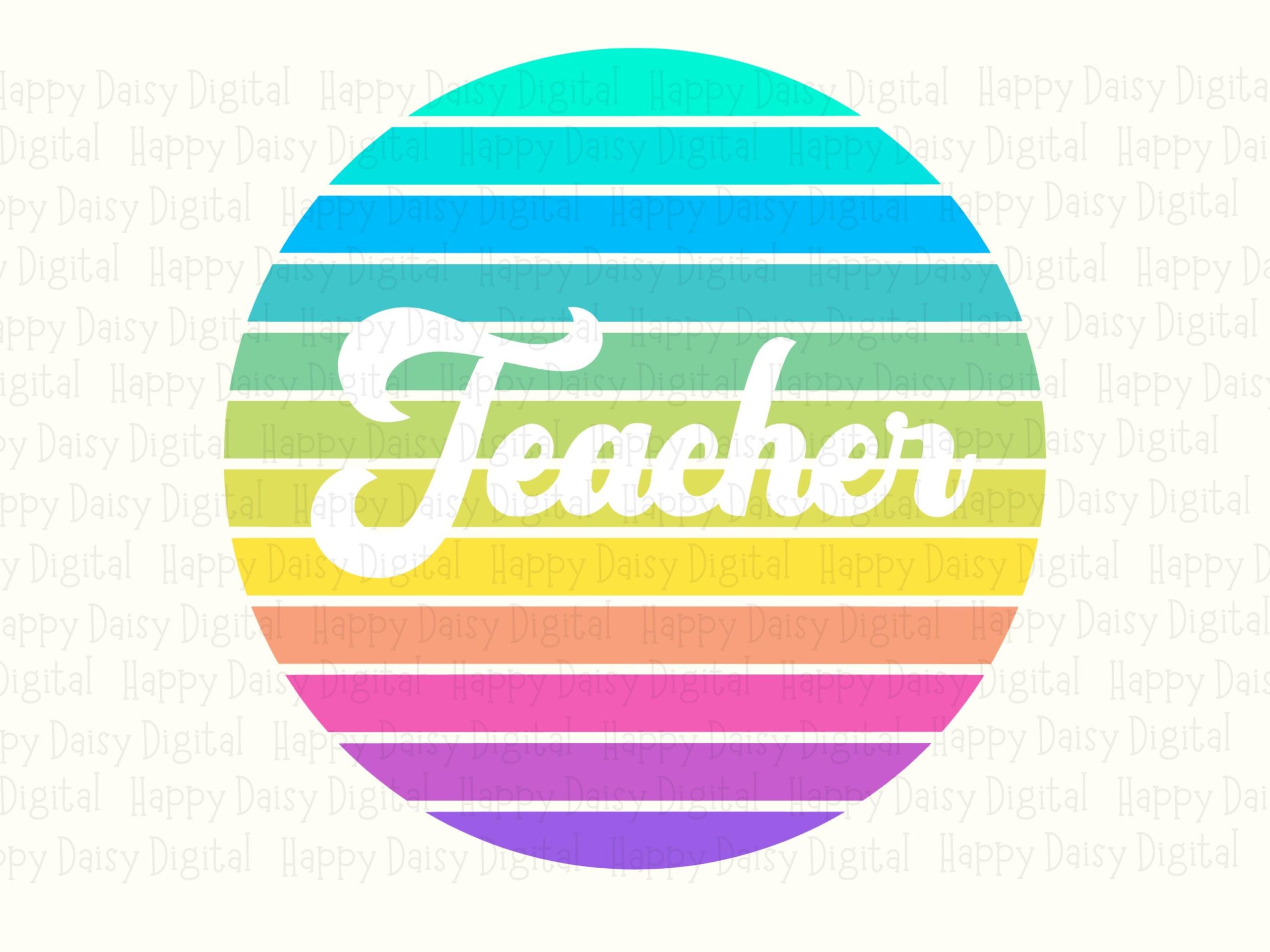 Teacher SVG PNG Teacher Circle Badge Rainbow Gradient Text Cricut Silhouette Canva Commercial Use POD - Image 2