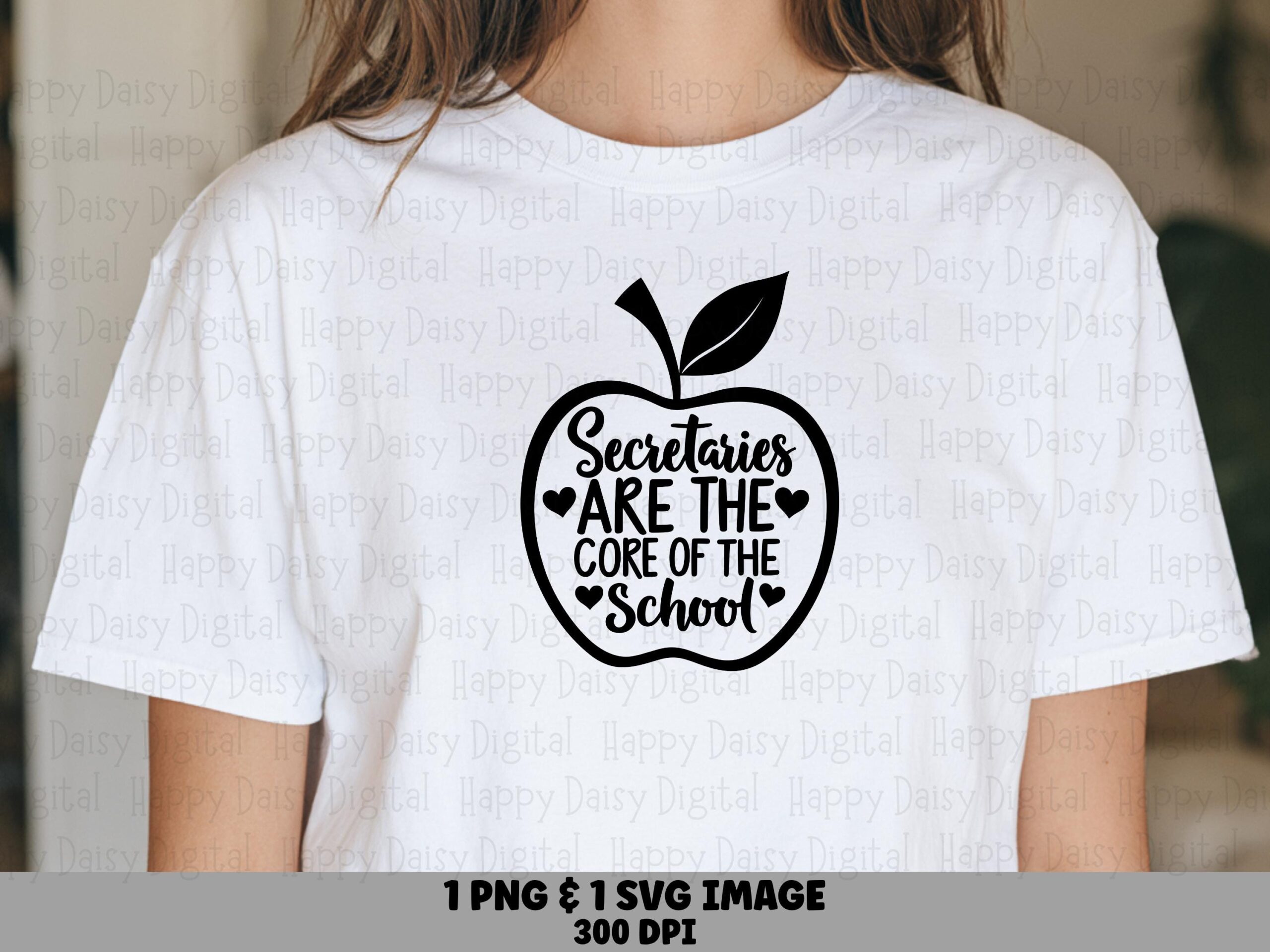 Secretaries Are The Core Of The School SVG PNG Secretaries Core Quote Apple Icon Design Cricut Silhouette Canva Commercial Use POD