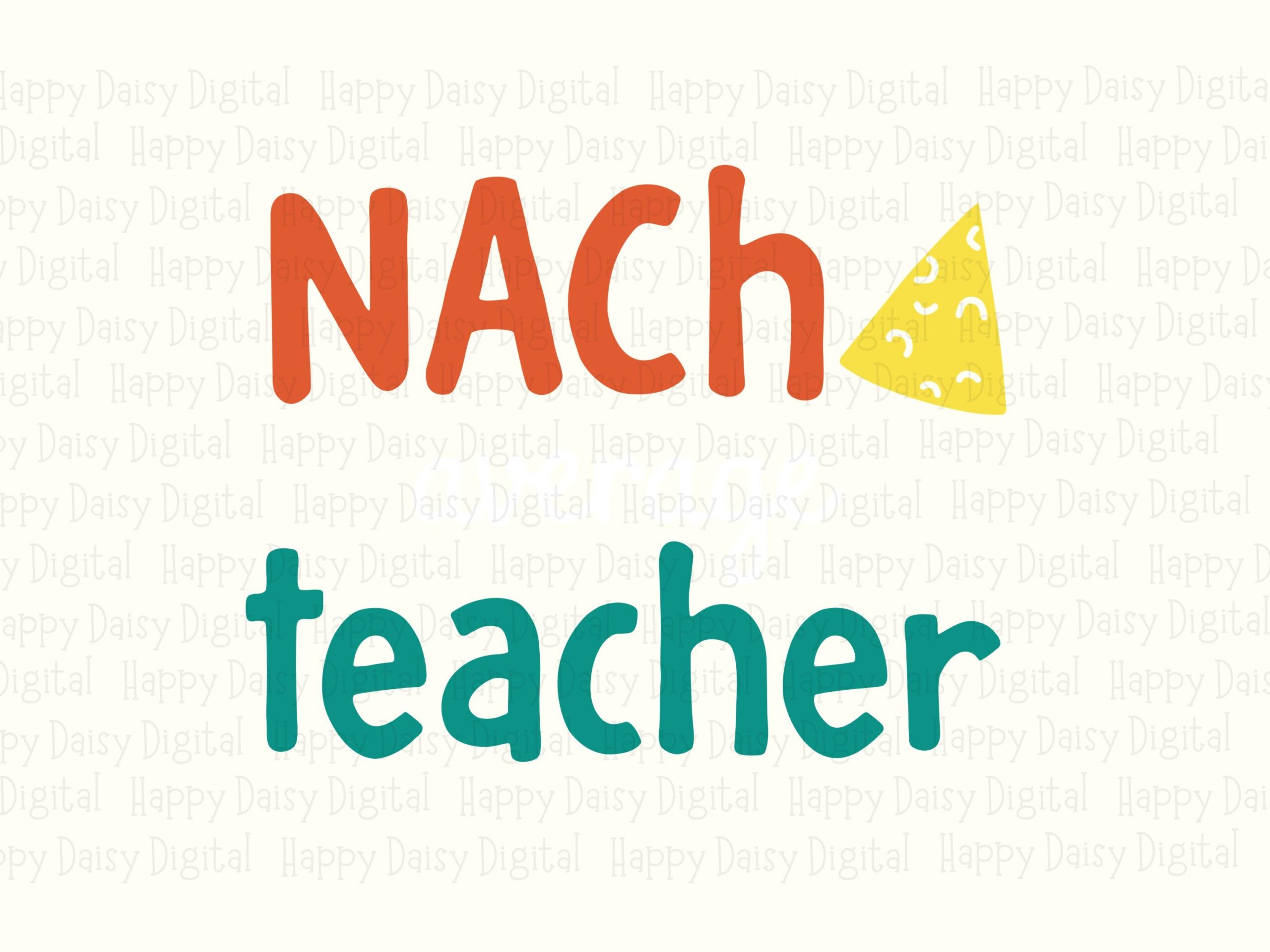 Nacho Average Teacher SVG PNG Nacho Average Teacher Nacho Icon Pun Cricut Silhouette Canva Commercial Use POD - Image 2