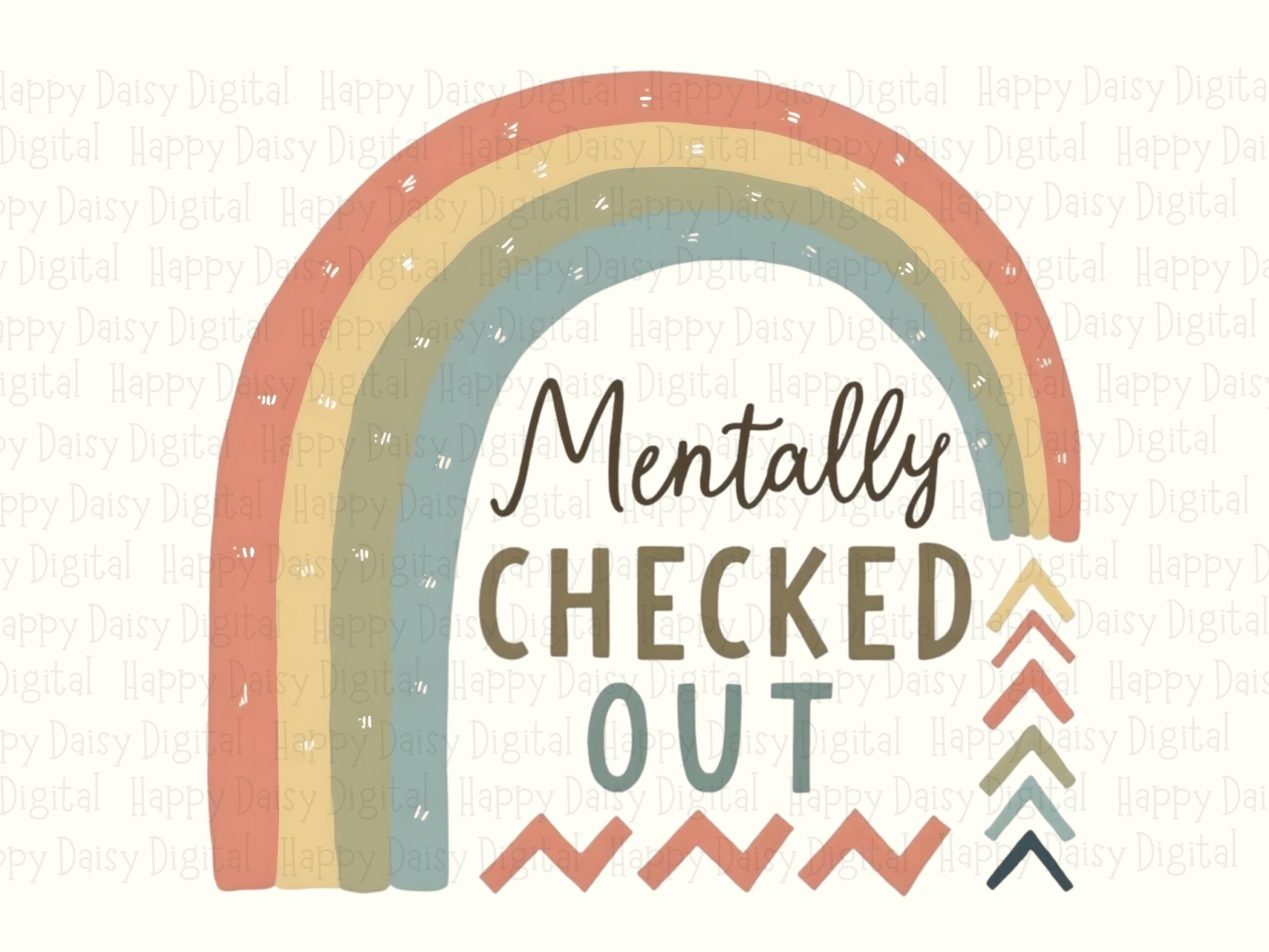 Mentally Checked Out PNG Mentally Checked Out Pastel Rainbow Design Commercial Use POD - Image 2