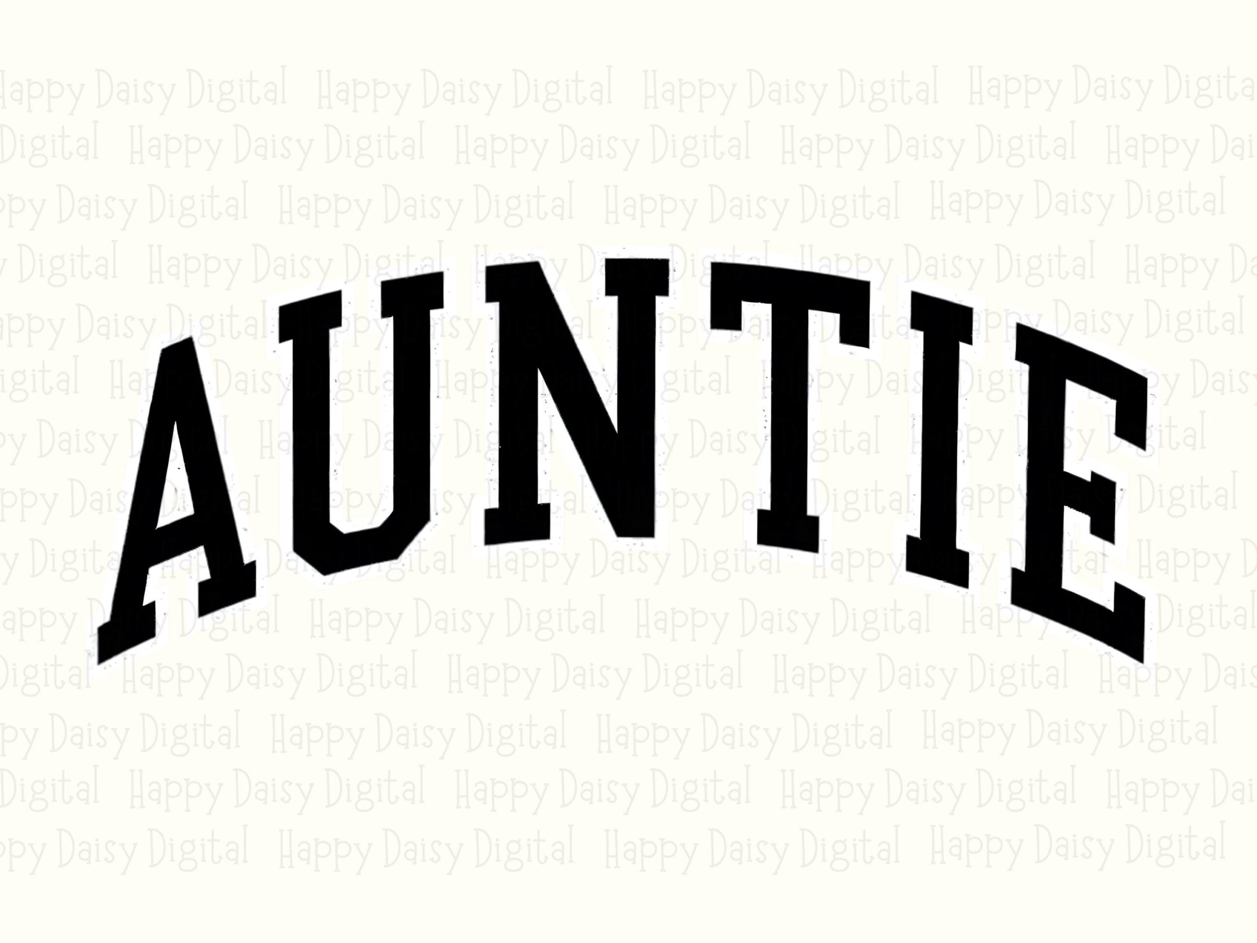 Auntie PNG Auntie Arch Text Varsity Design Commercial Use POD - Image 2
