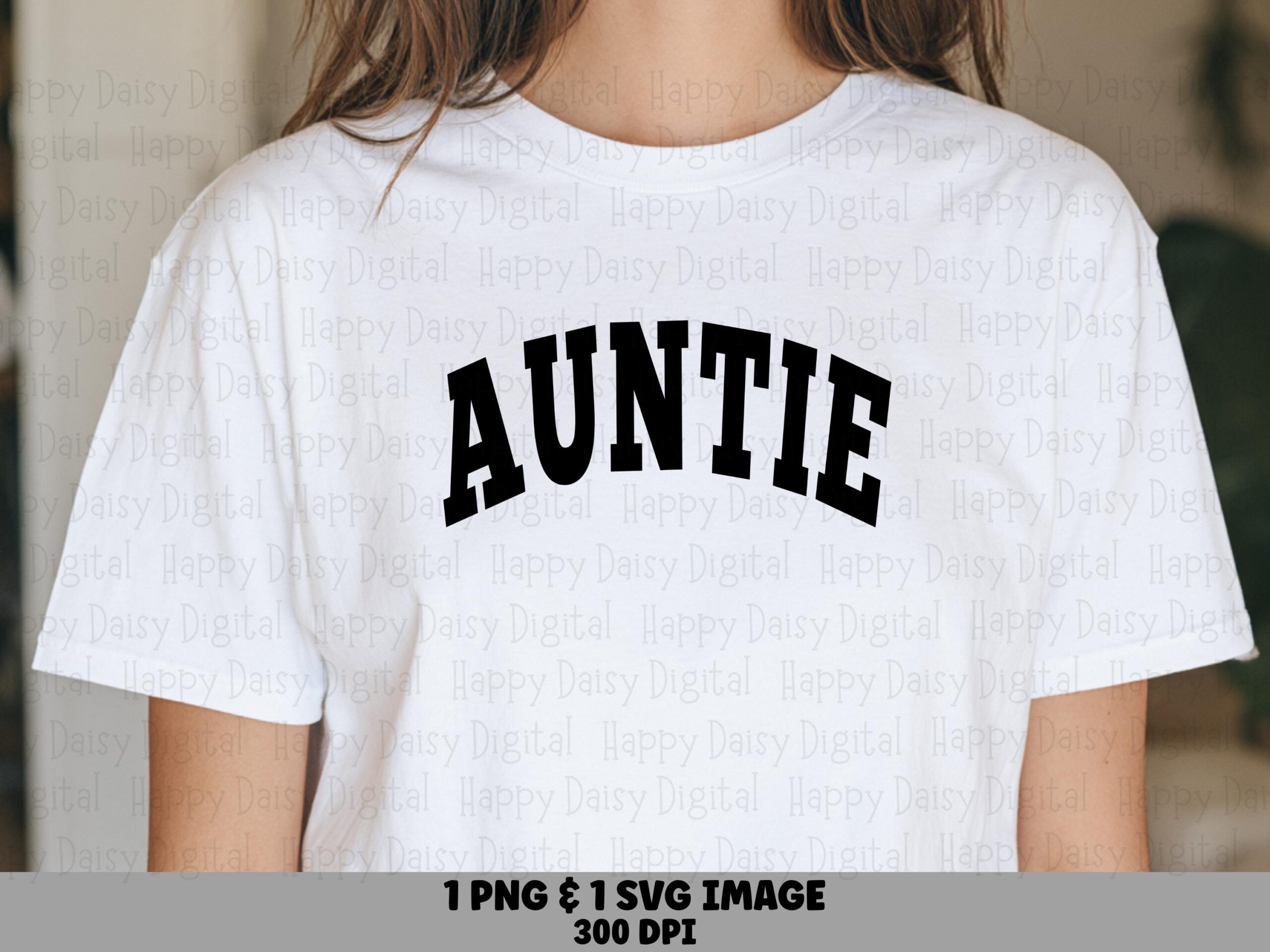Auntie SVG PNG Auntie Tilted Text Bold Arch Design Cricut Silhouette Canva Commercial Use POD