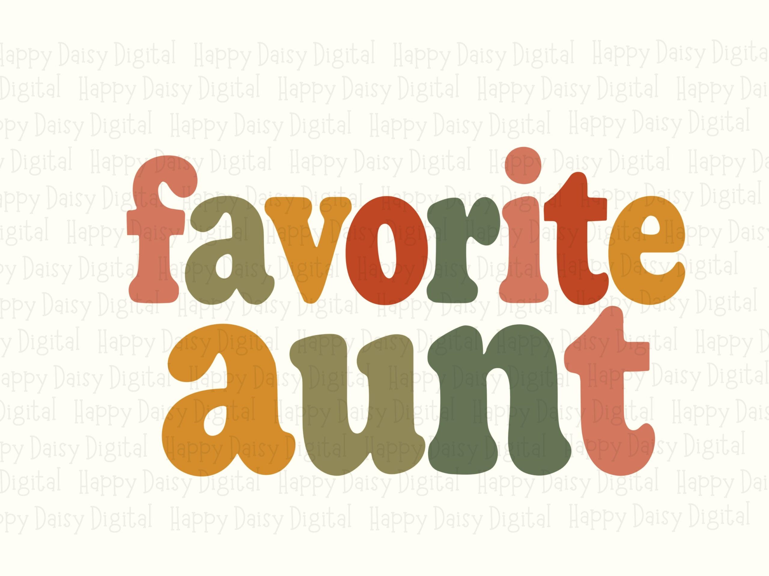 Favorite Aunt SVG PNG Favorite Aunt Retro Colorful Text Cricut Silhouette Canva Commercial Use POD - Image 2