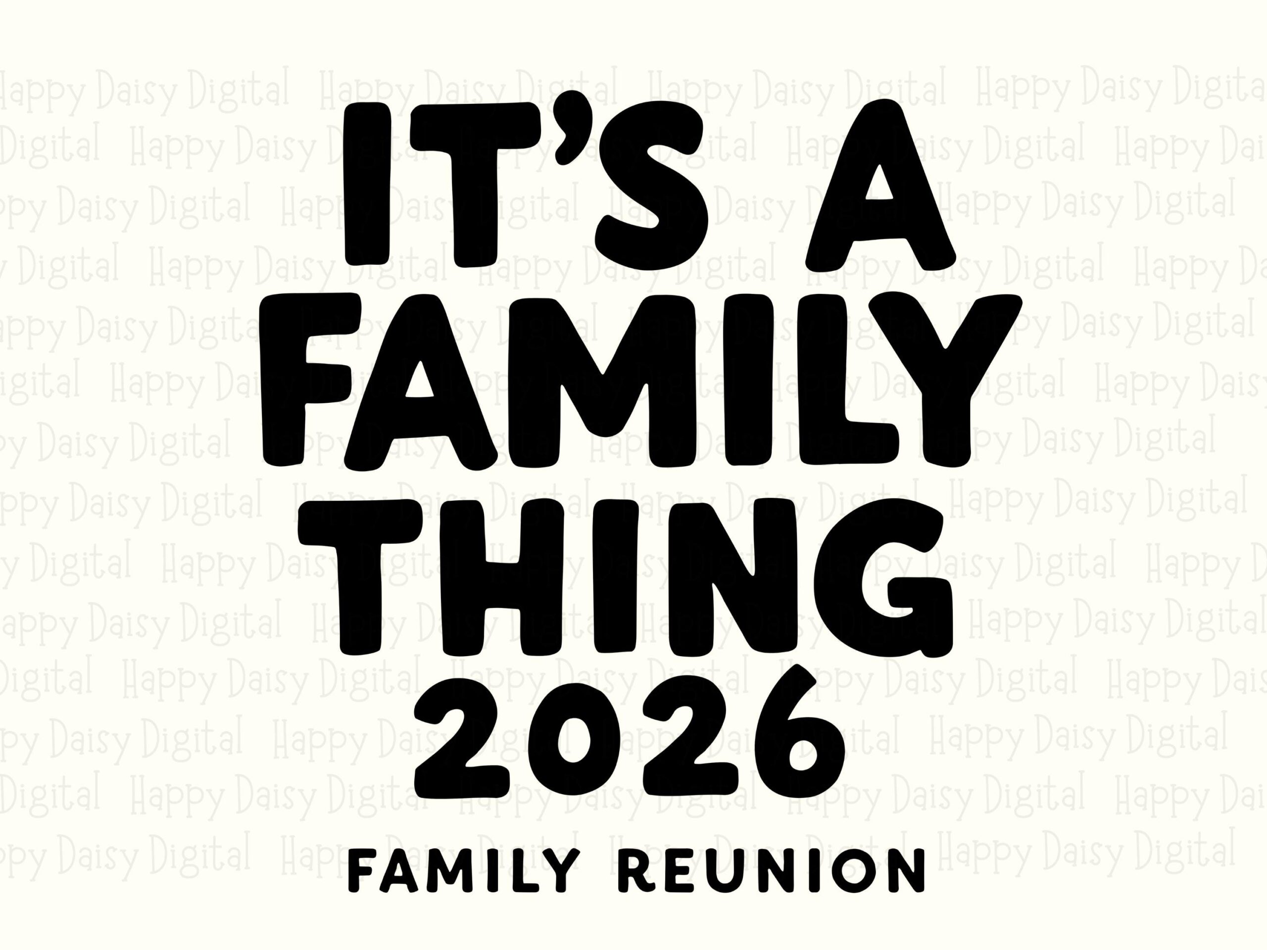 It's A Family Thing 2026 Family Reunion SVG PNG Family Reunion Design Family Thing Quote Cricut Silhouette Canva Commercial Use POD - Image 2