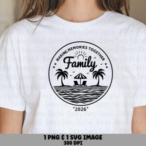 Making Memories Together Family SVG PNG Family Badge Design Making Memories Quote Cricut Silhouette Canva Commercial Use POD