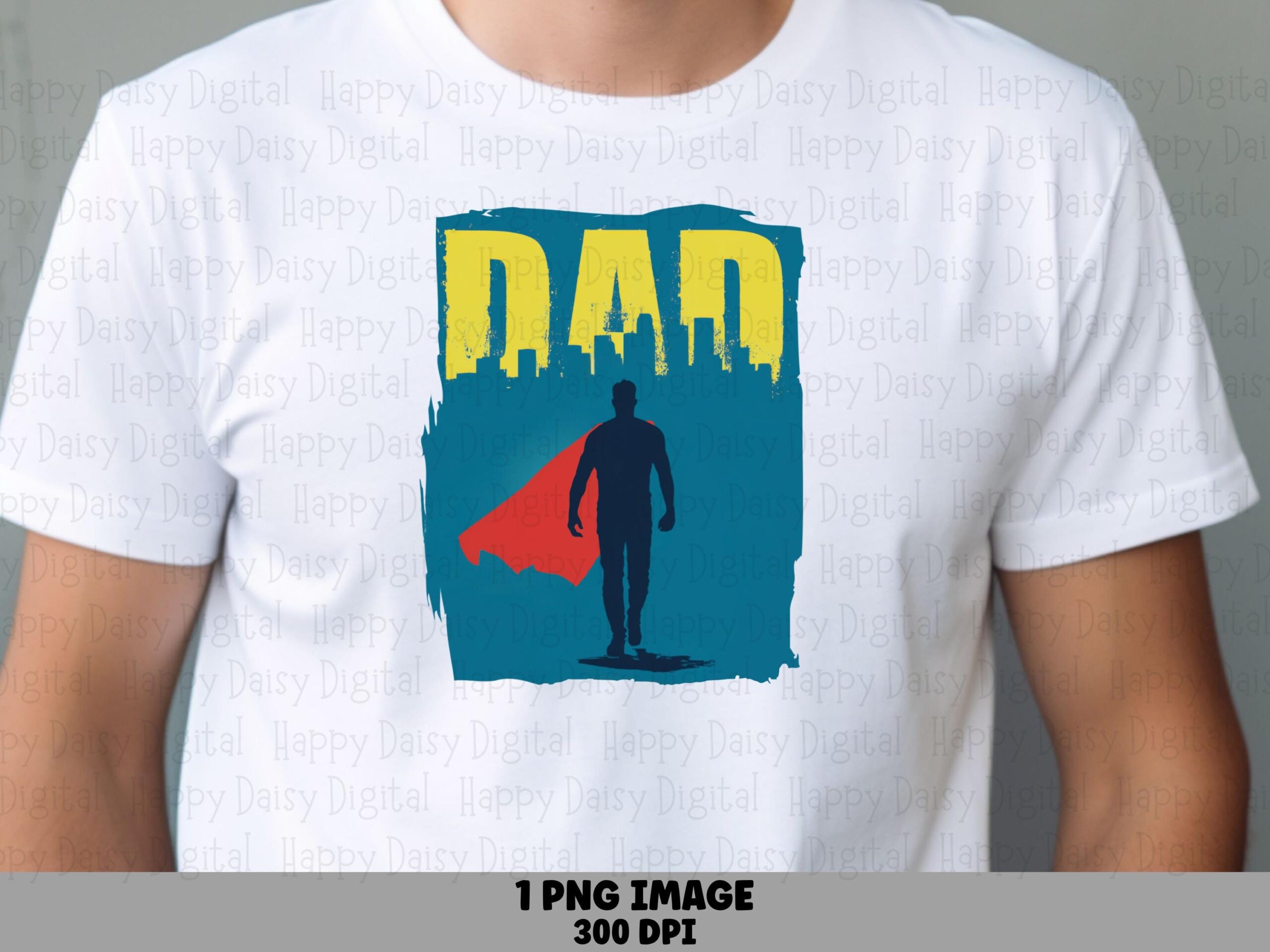 Dad PNG Superhero Dad Design City Skyline Commercial Use POD