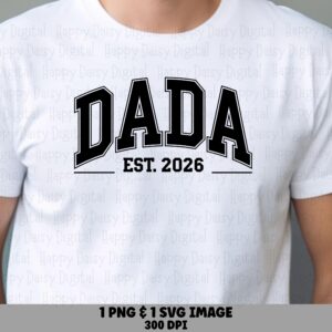 Dada Est 2026 SVG PNG Dada Varsity Design Est Badge Design Cricut Silhouette Canva Commercial Use POD