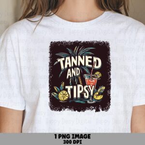 Tanned And Tipsy PNG Cocktail Design Sublimation Design Beach Summer Commercial Use POD