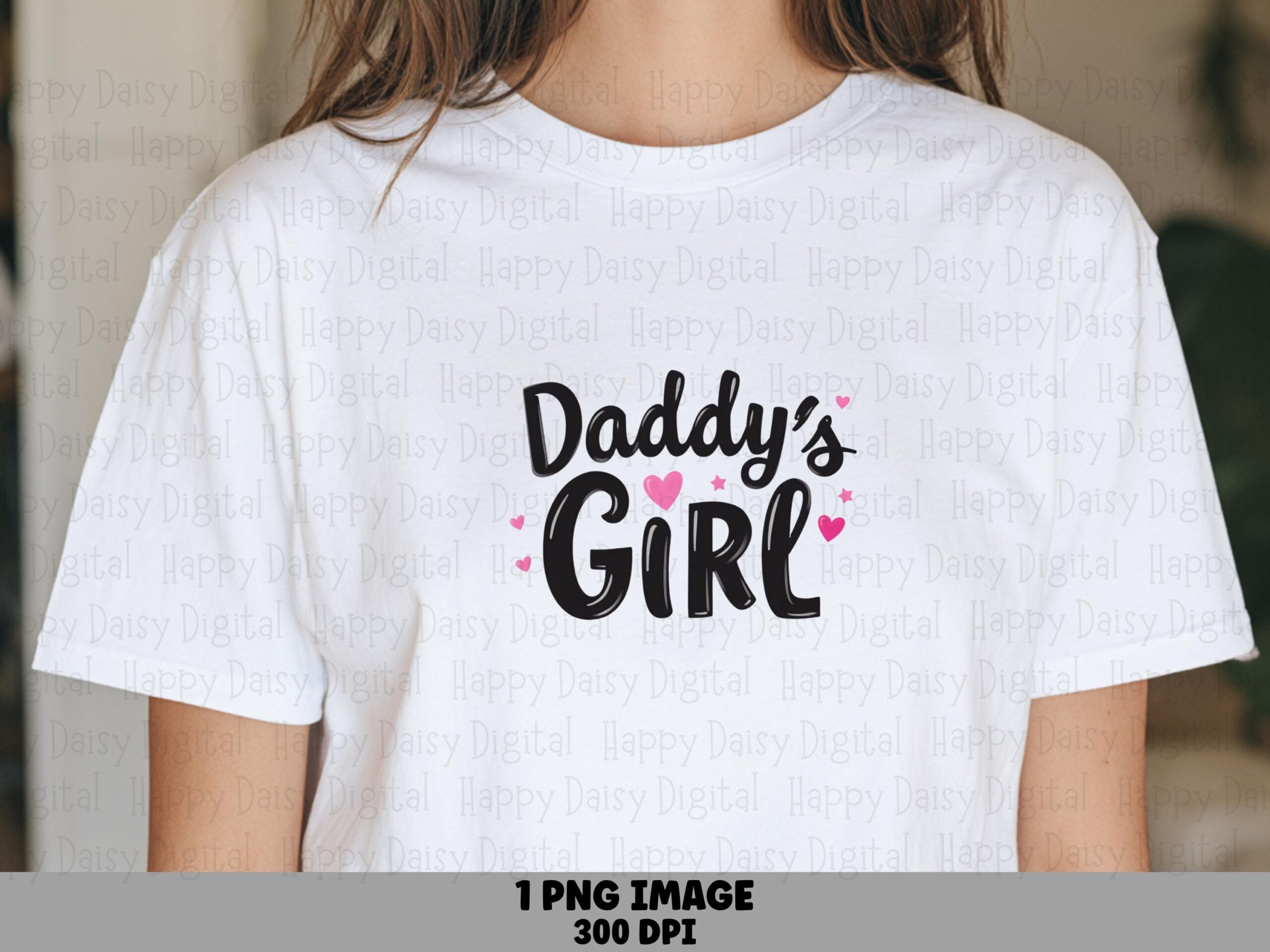 Daddy's Girl PNG Daddys Girl Quote Heart Accents Commercial Use POD
