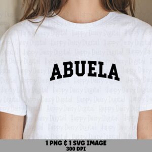 Abuela SVG PNG Abuela Design Bold Block Text Cricut Silhouette Canva Commercial Use POD