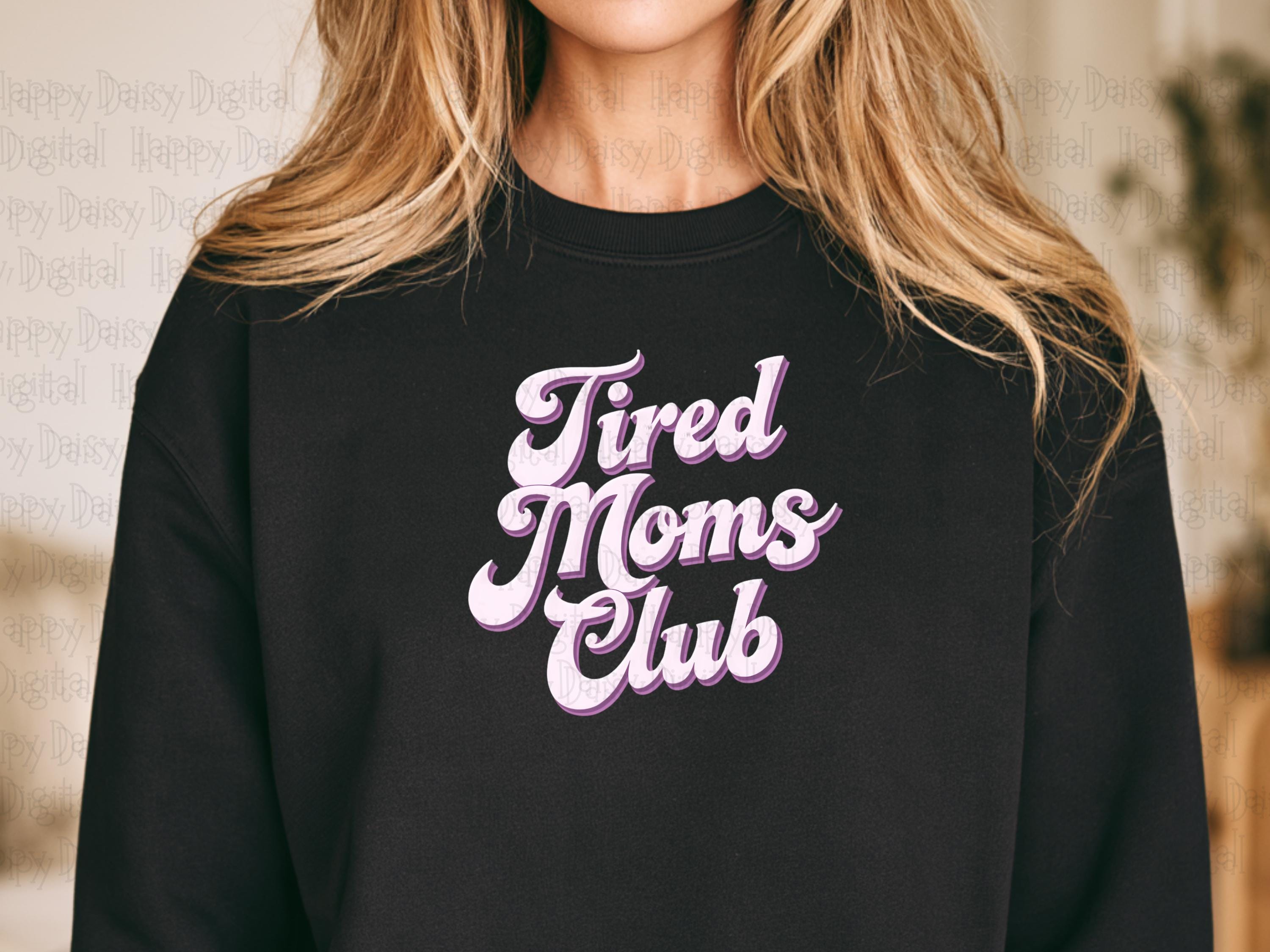 Tired Moms Club PNG Tired Moms Club Retro Script Text Commercial Use POD - Image 2