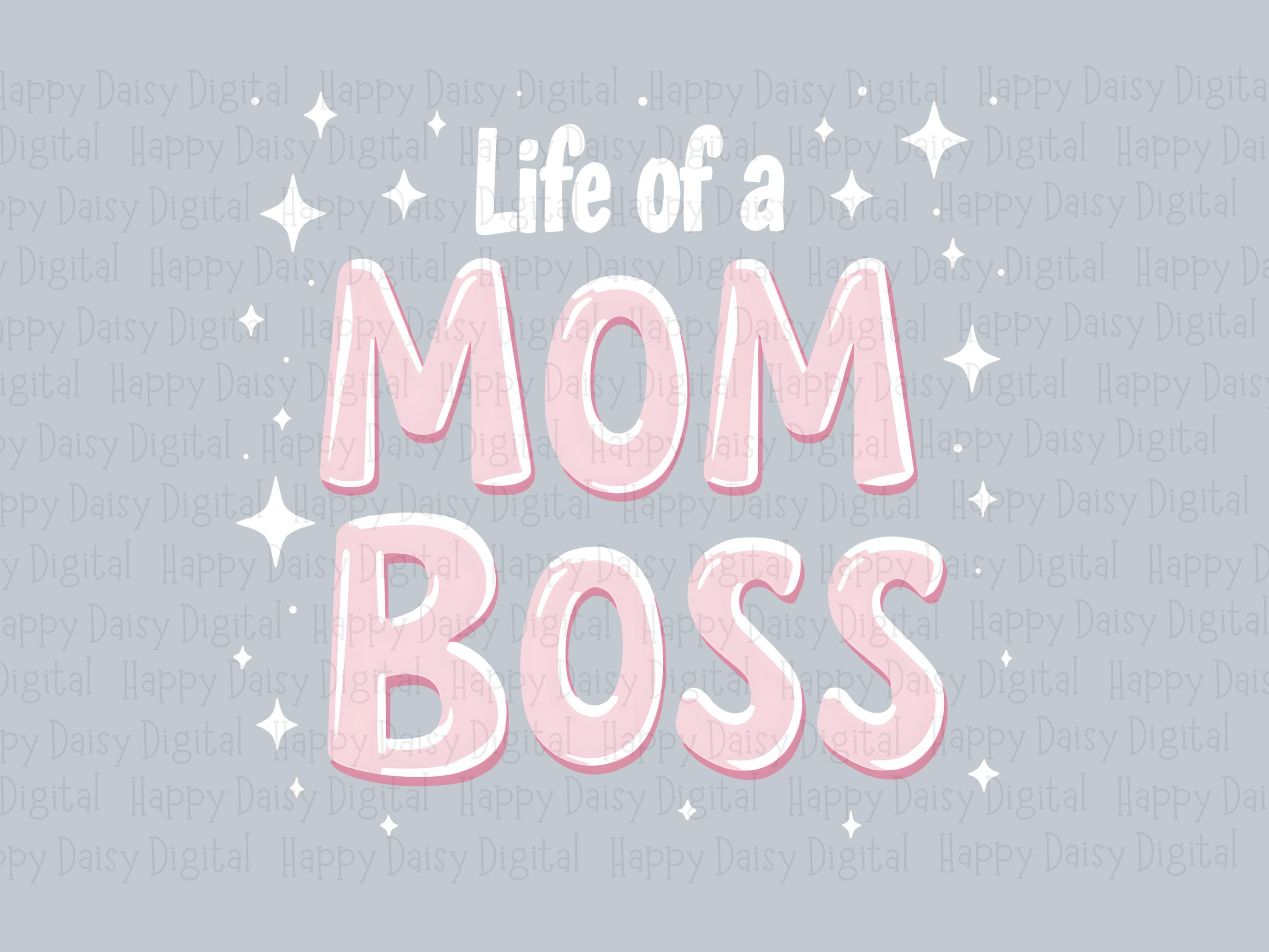 Life Of A Mom Boss SVG PNG Mom Boss Quote Script Text Design Cricut Silhouette Canva Commercial Use POD - Image 2