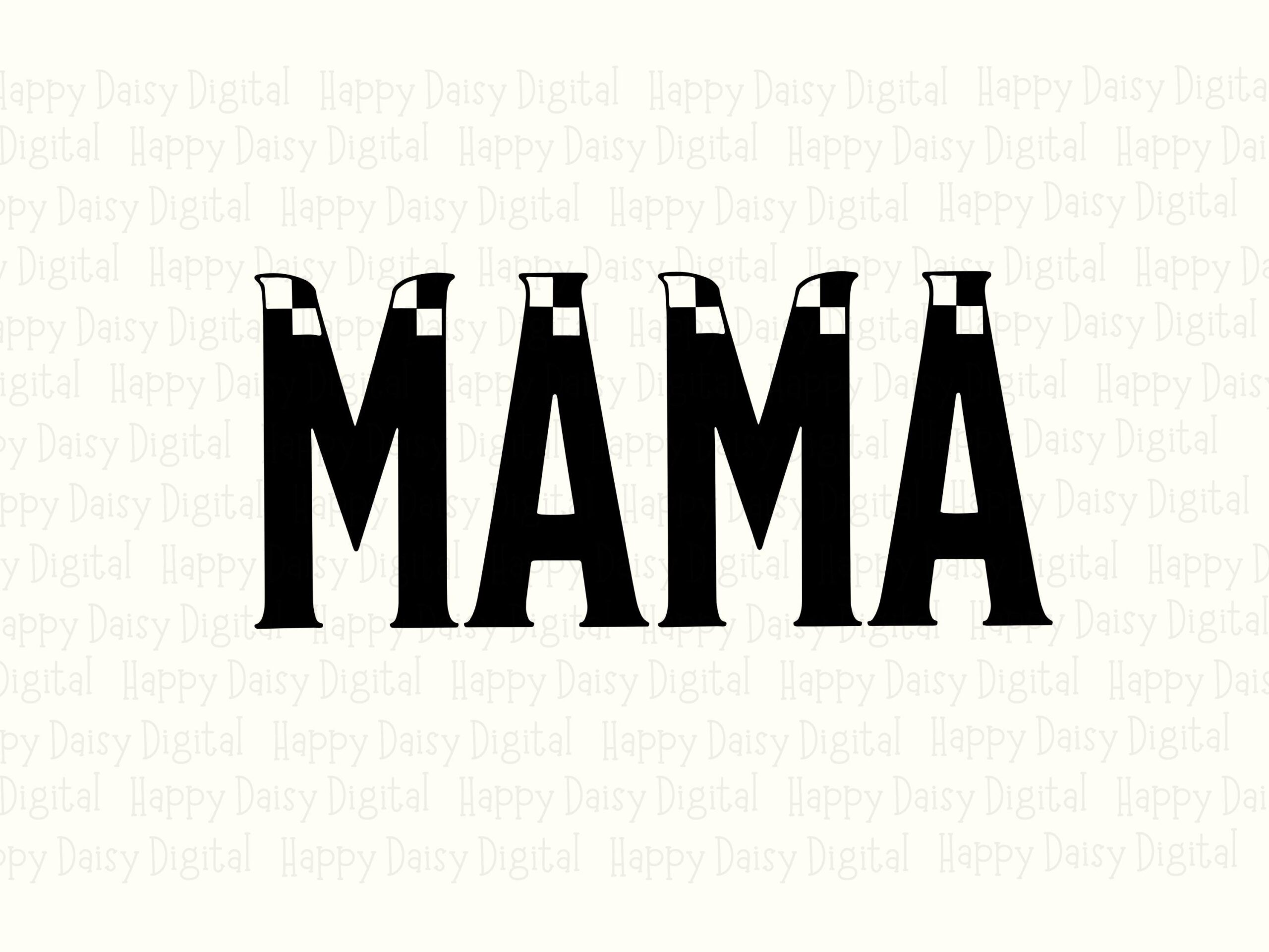 Mama SVG PNG Mama Block Design Bold Block Text Cricut Silhouette Canva Commercial Use POD - Image 2