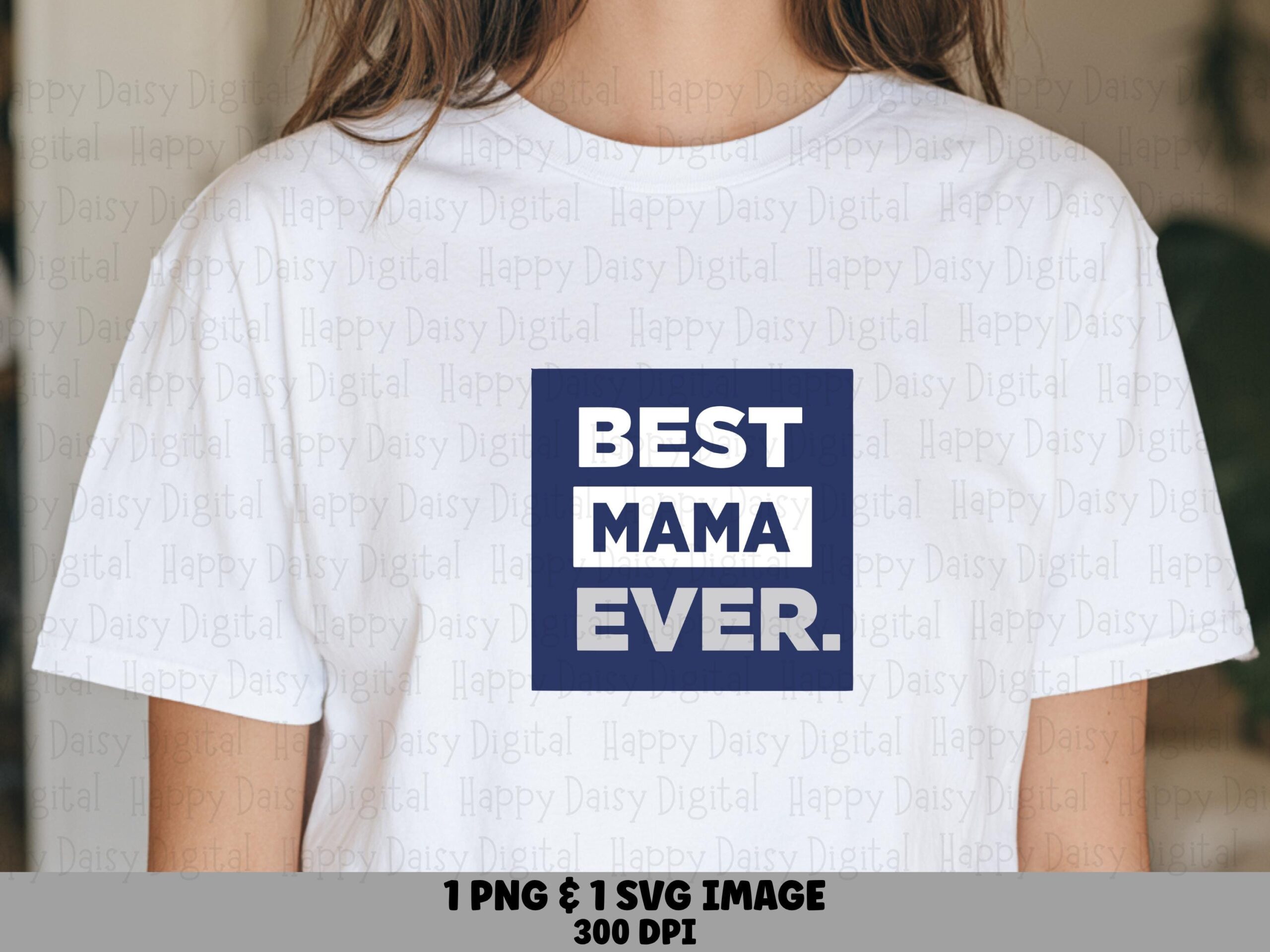 Best Mama Ever SVG PNG Best Mama Ever Badge Boxed Badge Design Cricut Silhouette Canva Commercial Use POD