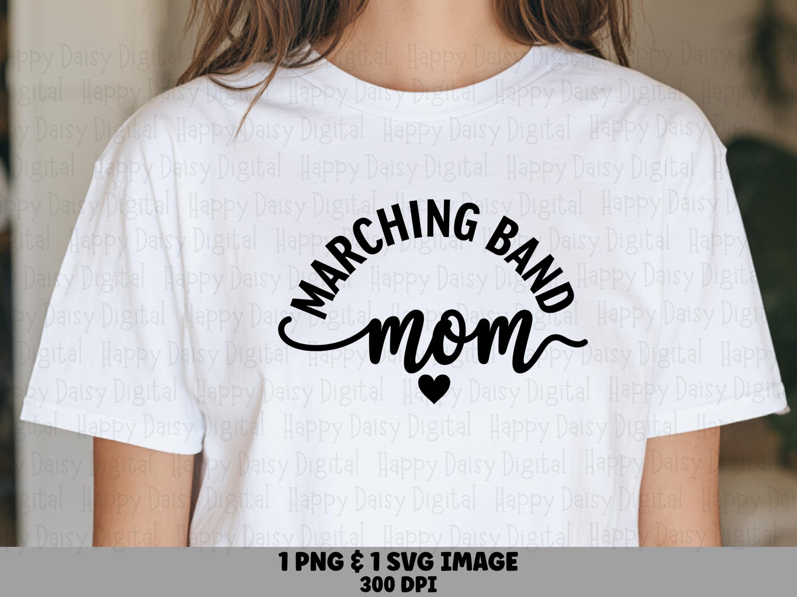 Marching Band Mom SVG PNG Marching Band Mom Heart Accent Design Cricut Silhouette Canva Commercial Use POD