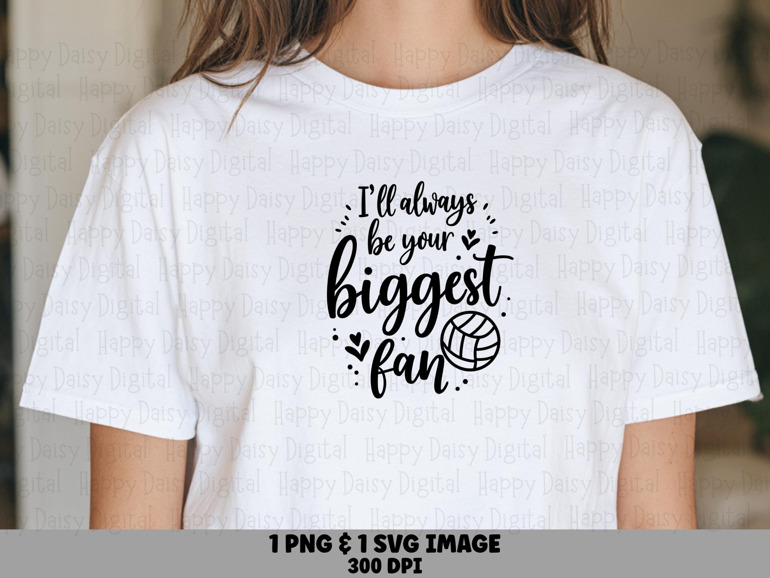 I'll Always Be Your Biggest Fan SVG PNG Biggest Fan Quote Script Text Design Cricut Silhouette Canva Commercial Use POD