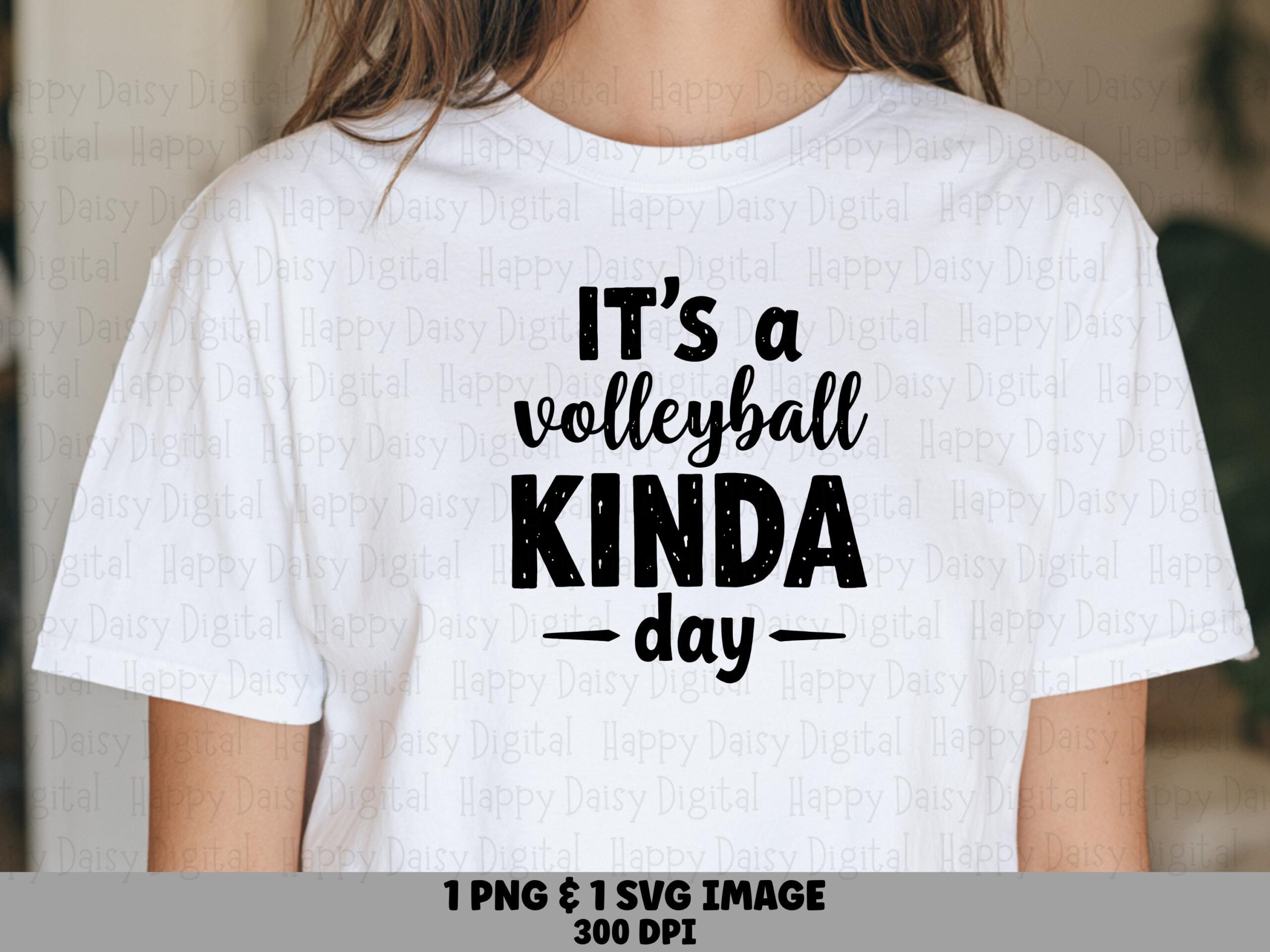 It's A Volleyball Kinda Day SVG PNG Volleyball Kinda Day Bold Stacked Text Cricut Silhouette Canva Commercial Use POD