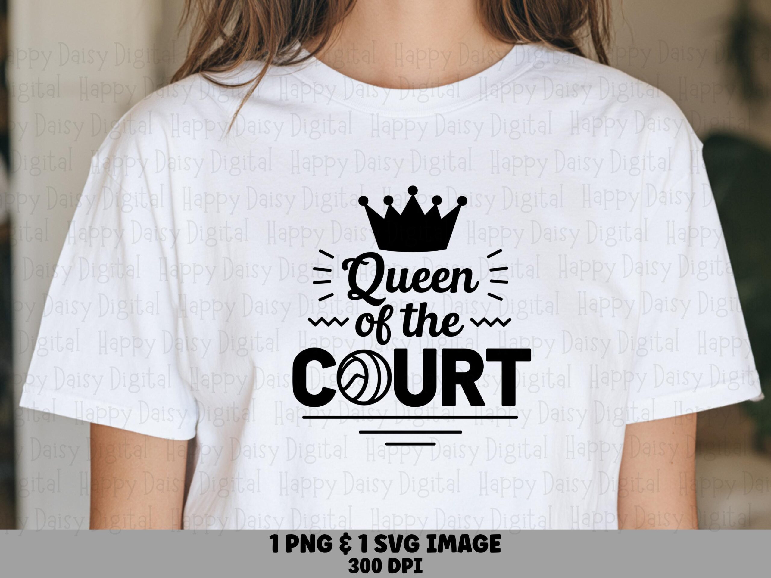 Queen Of The Court SVG PNG Queen Of The Court Crown Accent Design Cricut Silhouette Canva Commercial Use POD