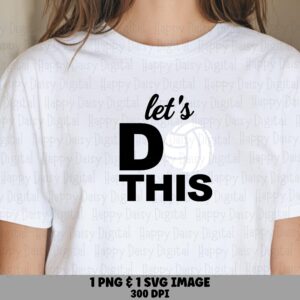 Let's Do This SVG PNG Lets Do This Design Volleyball Icon Design Cricut Silhouette Canva Commercial Use POD